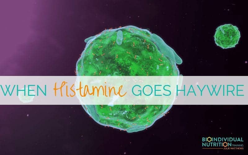 When Histamine Goes Haywire