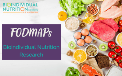 FODMAPS – BioIndividual Nutrition Research